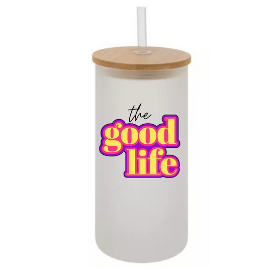 The Good Life Tumbler